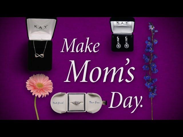 Kay Jewelers: The Mother’s Day Store to Make Mom’s Day