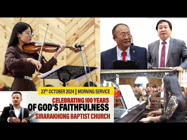 23 Morning Service | Celebrating 100 years of God's Faithfulness | Sirarakhong Baptist Church