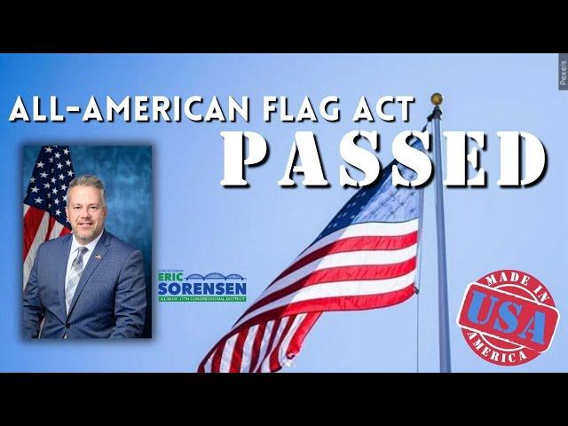 Rep. Eric Sorensen on his unanimously passed ‘All-American Flag Act’