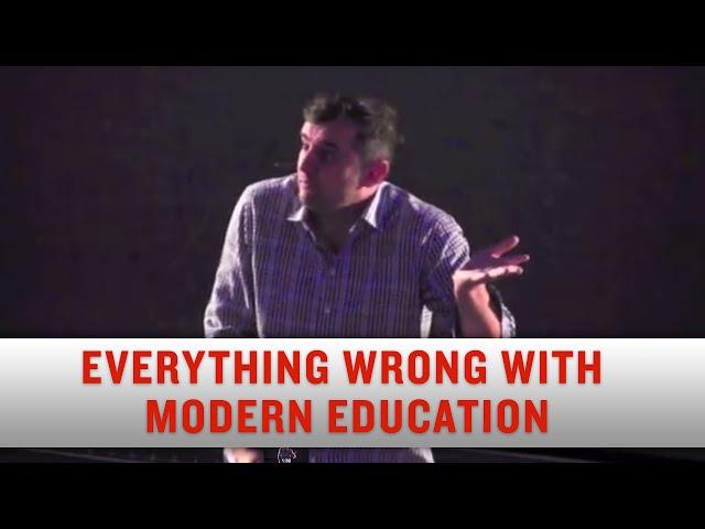 Everything That's Wrong with Modern Education!