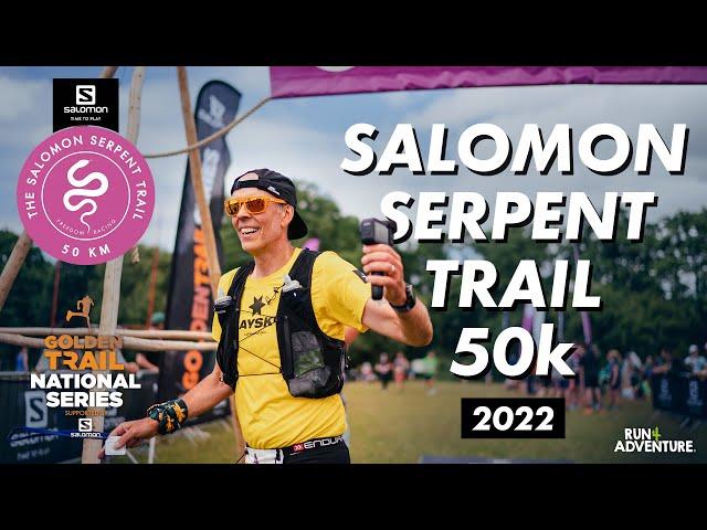 THE SALOMON SERPENT TRAIL 50K 2022 | Golden Trail National Series | Run4Adventure
