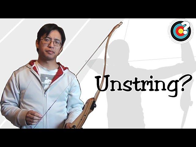 Archery | Should I Unstring My Bow?