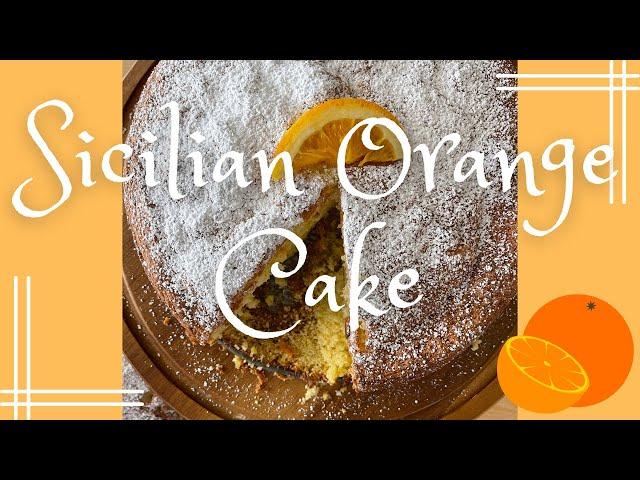 SICILIAN ORANGE CAKE RECIPE | EASY BAKING | BAKE WITH ME | IN THE KITCHEN