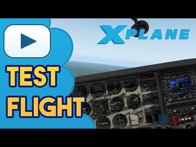 X-Plane 11.30 ATC | Full Tutorial 2019 | Test Flight