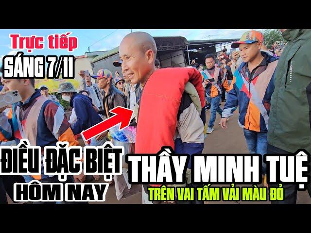 Điều ĐẶC BIỆT hôm nay THẦY MINH TUỆ trên vai có Tấm vải màu đỏ