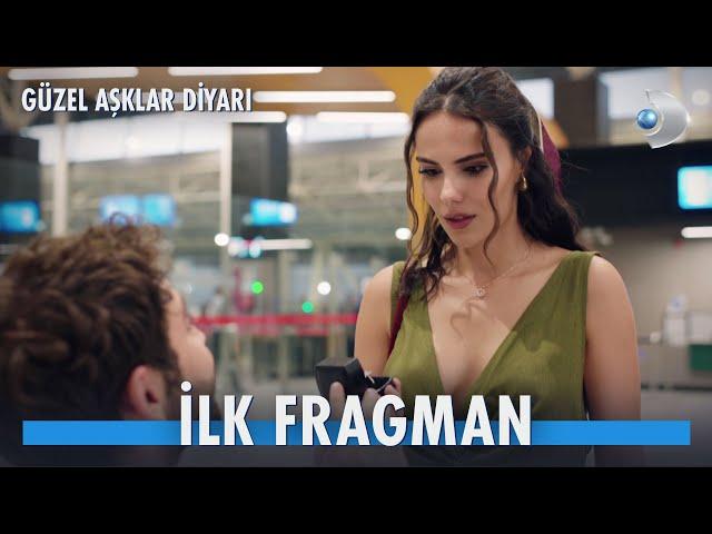 Güzel Aşklar Diyarı | İLK FRAGMAN