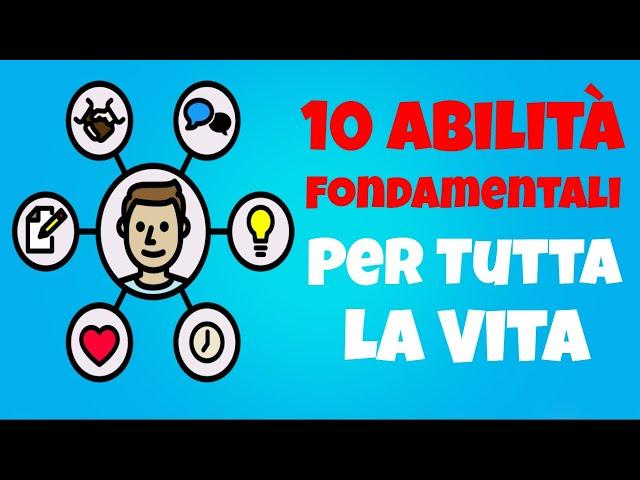 10 Abilità Che Ti Ripagheranno Per Sempre