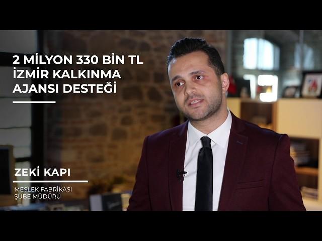 MESLEK FABRİKASI İZMİR'DE İŞ ÜRETİYOR | BAŞARI HİKAYELERİ