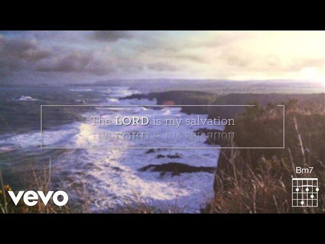 Keith & Kristyn Getty - The Lord Is My Salvation (Lyric Video)