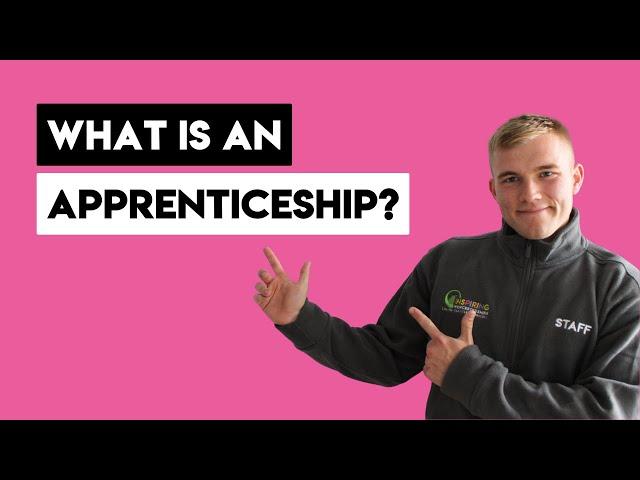 What is an Apprenticeship?