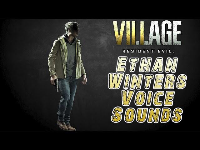 Resident Evil 8 Village: Ethan Winters All Voice Sounds