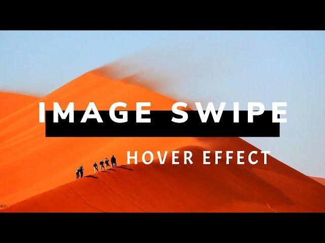 Image swipe hover animation using css and html