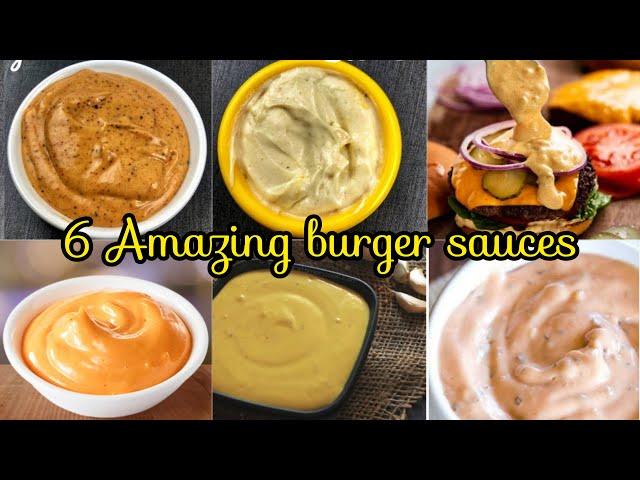 6 Amazing burger sauces | Burger Sauce Recipe | Perfect burger sauce | Eat Yummyy