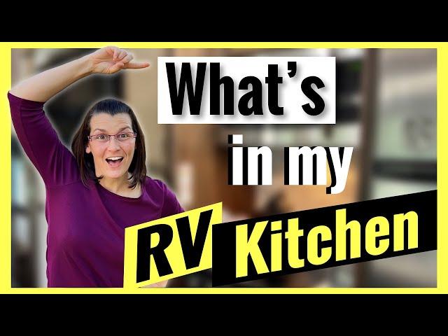 What I Brought in my RV Kitchen for Full-Time Living | Best Storage Ideas