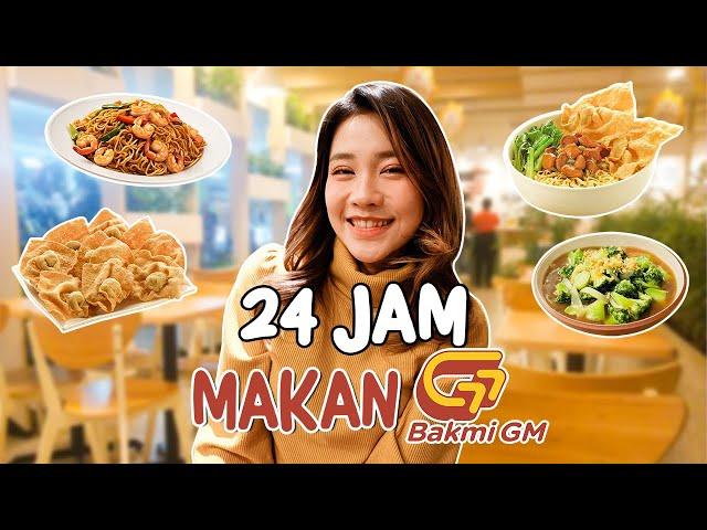 24 JAM MAKAN BAKMI GM!