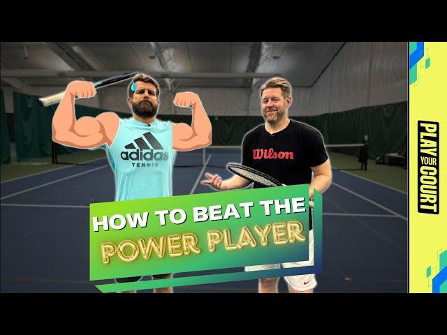 How To Beat The Power Player