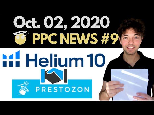 Amazon PPC News: Prestozon acquired by Helium 10! | Amazon PPC Tools Unite (1st big FBA tool merger)