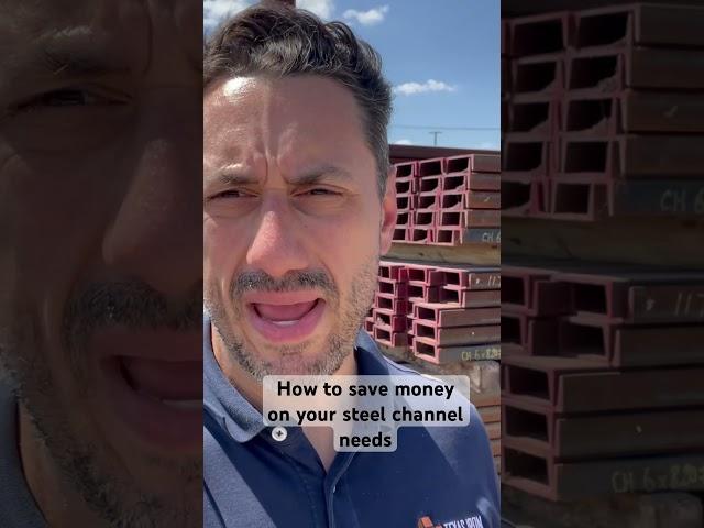 How to save money on your steel channel needs #steel