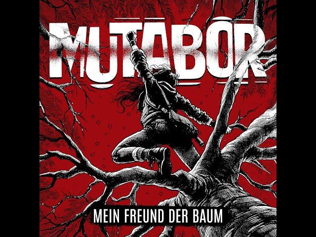 Mutabor - MEIN FREUND DER BAUM