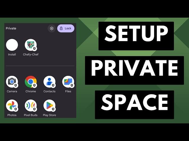 Android 15 - How to Setup the New Private Space Feature to Hide Apps and Games