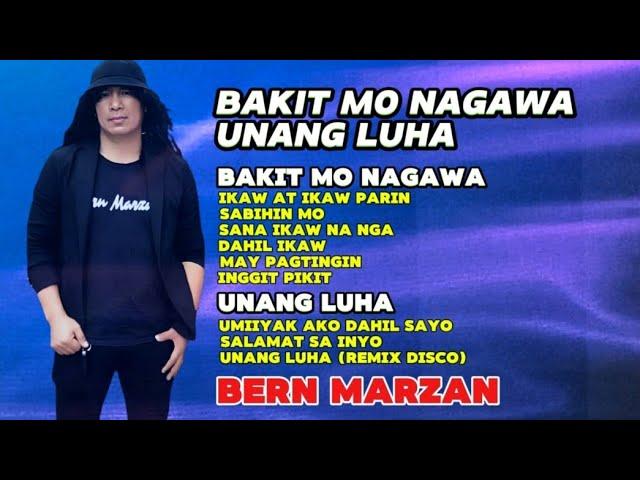 Bakit mo Nagawa & Unang Luha (Bonus Remix Disco) #BernMarzan #original #BAKITMONAGAWA #UNANGLUHA