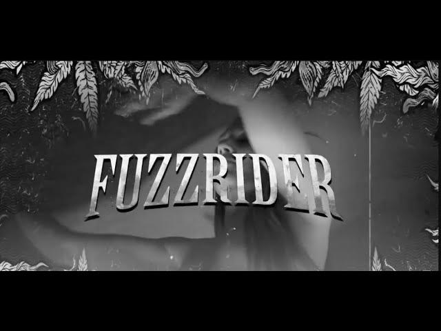 FUZZRIDER  /  WEEDBIRD