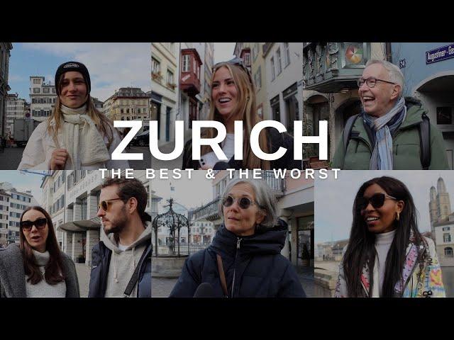 Asking Zurich: What Swiss people dislike and like about Zurich, Switzerland