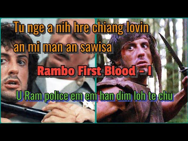 Mi vak rawlai emaw tiin Police in an man, an sawisa ngawt | Rambo - 1 | Movie Recap (Mizotawng)