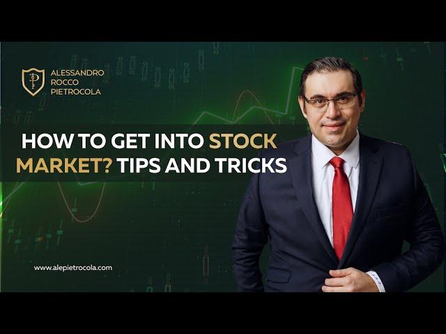 How to get into the stock market? Tips & Tricks