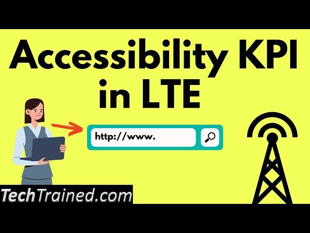 What Is Accessibility KPI in 4G?