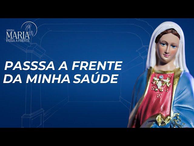 Novena Maria Passa à Frente | 06/11/2024 | Padre Rodolfo Camarotta