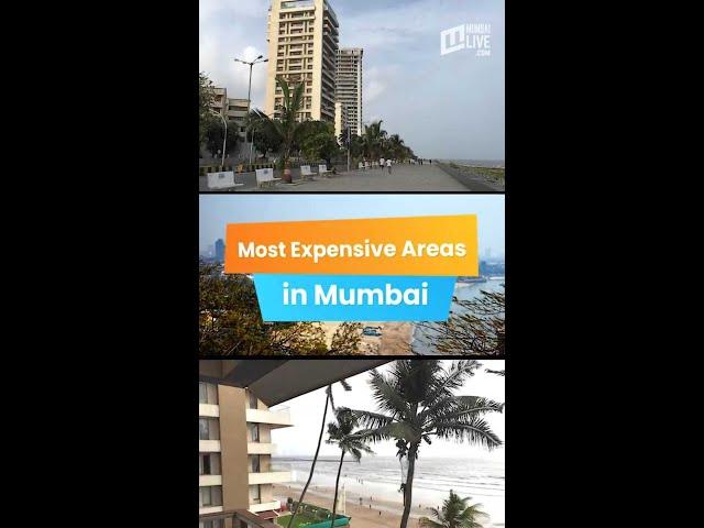Most Expensive Areas In Mumbai | To Rent or Buy a Property