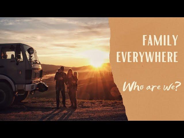 Family Everywhere - Who are we?