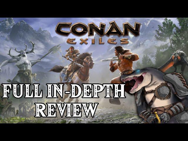 CONAN EXILES! in 2022 - Full In-Depth Review!