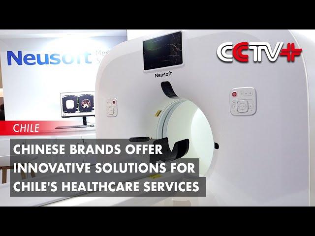 Chinese Brands Offer Innovative Solutions for Chile's Healthcare Services