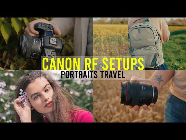 Canon RF - What’s in my Camera Bag? Portraits/Travel/Video (Canon R5/R6 Mark II/C70)