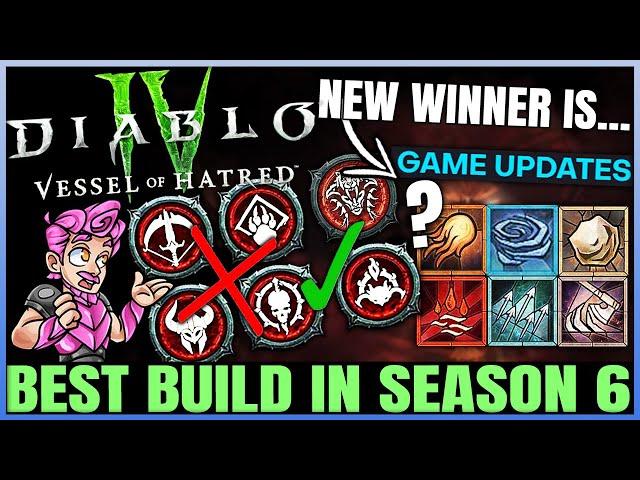 Diablo 4 - New Best MOST OP Season 6 Build For Every Class Before BIG Patch - Class Ranking Guide!