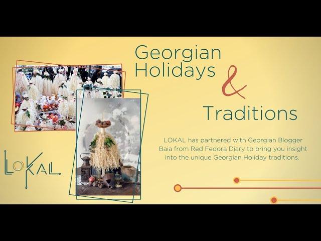 Georgian Holidays and Traditions