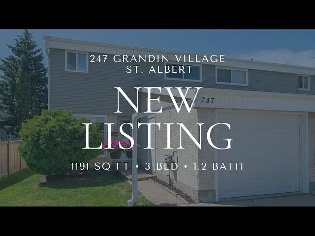 NEW LISTING 247 Grandin Village St. Albert