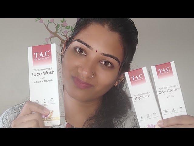 tac the ayurveda co products review tac face wash kumkumadi day cream and night gel #tac