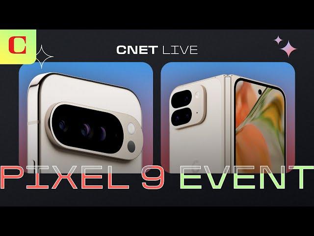 Watch Google's Pixel 9 Event Replay