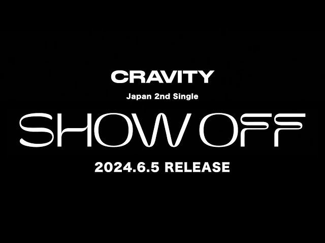 CRAVITY "SHOW OFF" Teaser