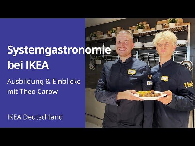 Systemgastronomie bei IKEA: Ausbildung & Einblicke mit Theo Carow