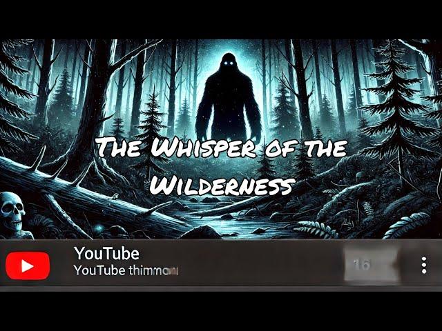 The Whisper of the Wilderness (English)