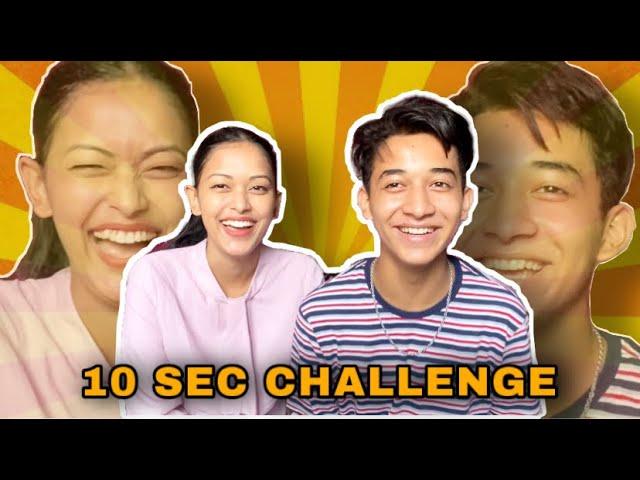 10 SEC CHALLENGE  || W/ Sister || Akash Thapa