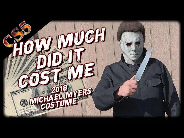 How Much Did It Cost? 2018 Michael Myers Costume