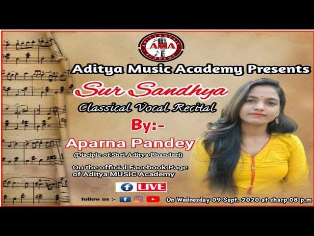Raag Rageshree (Live) Aparna Pandey (Student Of Aditya Music Academy)