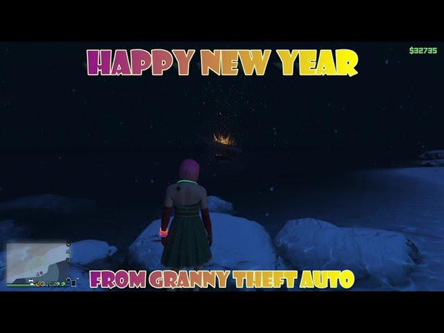 Happy New Year From Granny Theft Auto | GTA Online