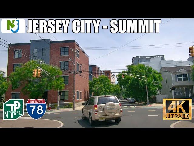 4K New Jersey drive: Jersey City (Bergen-Lafayette)  to Summit via I-78