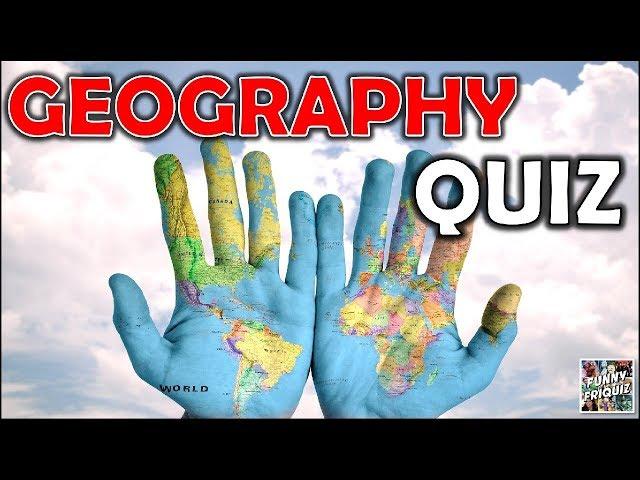 How Much Do You Know About "GEOGRAPHY"?  | QUIZ/TRIVIA/QUESTIONS